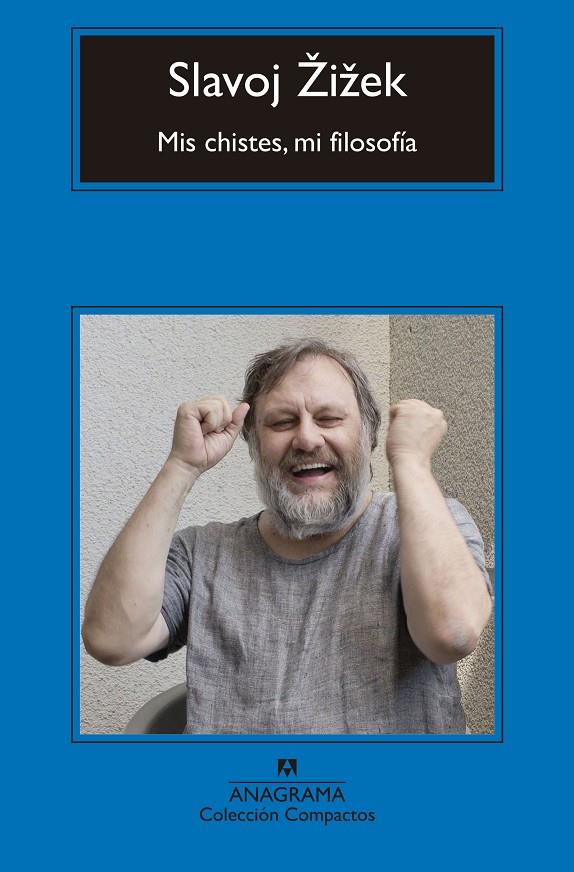 Mis chistes, mi filosofía | 9788433960153 | Slavoj Zizek