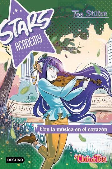 Con la música en el corazón (Stars Academy; 3) | 9788408280453 | Tea Stilton