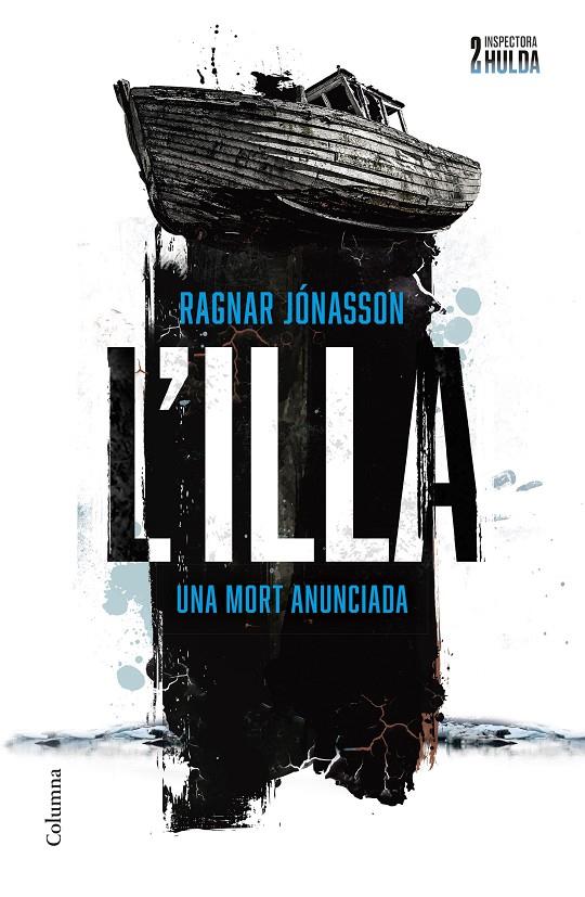 L'illa (Inspectora Hulda; 2) | 9788466431699 | Ragnar Jónasson