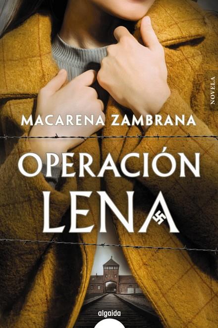 Operación Lena | 9788491898818 | Macarena Zambrana