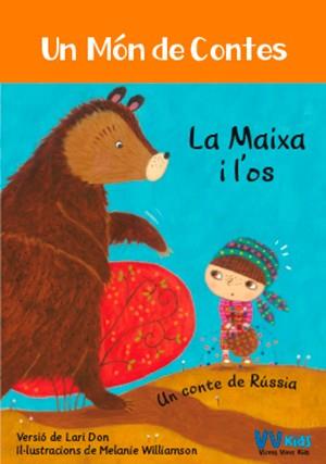 La Maixa i l'os | 9788468253435 | Lari Don ; Melanie Williamson