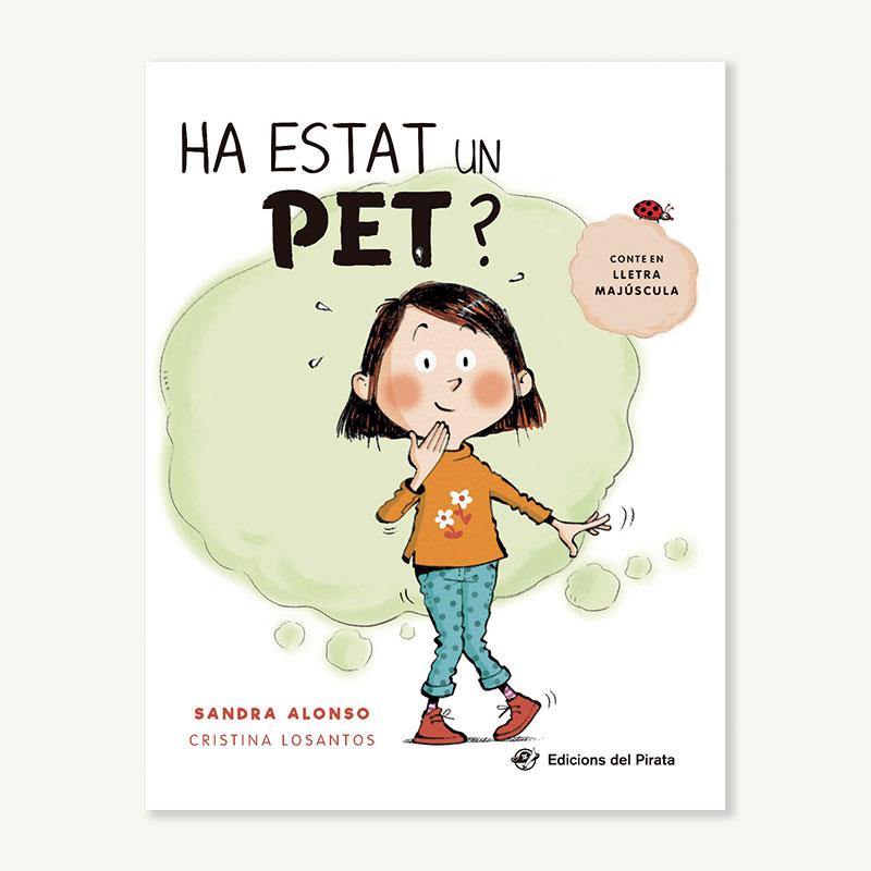 Ha estat un pet? | 9788417207670 | Sandra Alonso ; Cristina Losantos