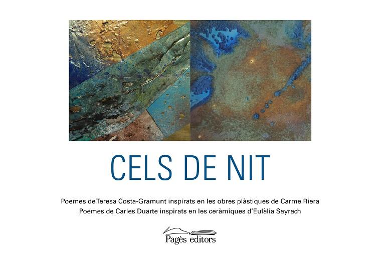 Cels de nit | 9788413035284 | Teresa Costa-Gramunt ; Carme Riera ; Carles Duarte ; Eulàlia Sayrach