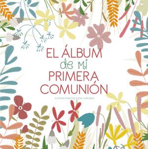 El álbum de mi primera comunión | 9788468255040 | Elena Veronesi