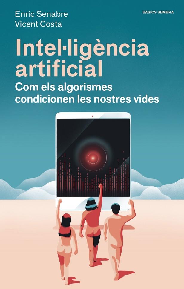 Intel·ligència artificial | 9788416698608 | Enric Senabre ; Vicent Costa