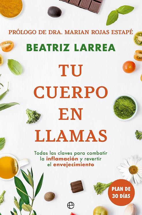 Tu cuerpo en llamas | 9788413842622 | Beatriz Larrea