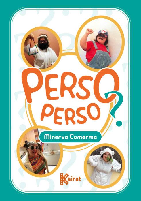 Perso perso? | 9788412476873 | Minerva Comerma