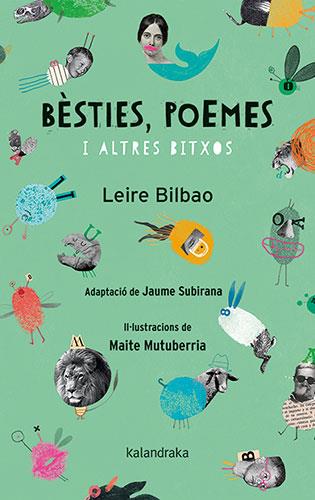 Bèsties, poemes i altres bitxos | 9788418558238 | Leire Bilbao ; Maite Mutuberria