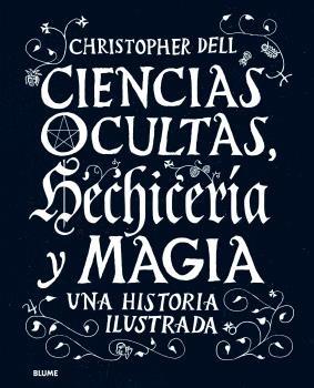 Ciencias ocultas, hechicería y magia | 9788417757304 | Christopher Dell