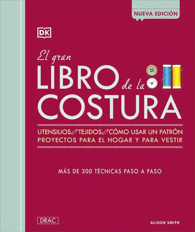 El gran libro de la costura | 9788498746099 | Alison Smith