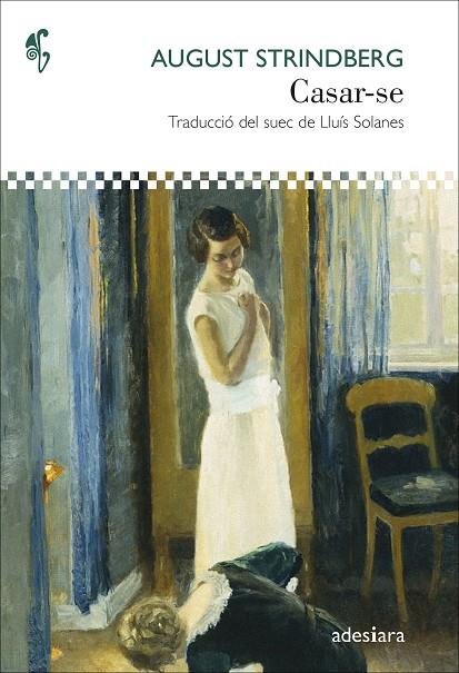 Casar-se | 9788416948864 | August Strindberg