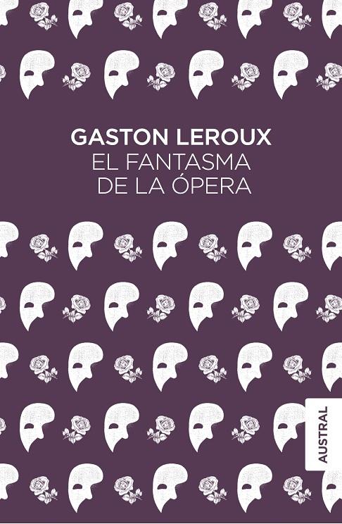 El fantasma de la Ópera | 9788467051827 | Gaston Leroux