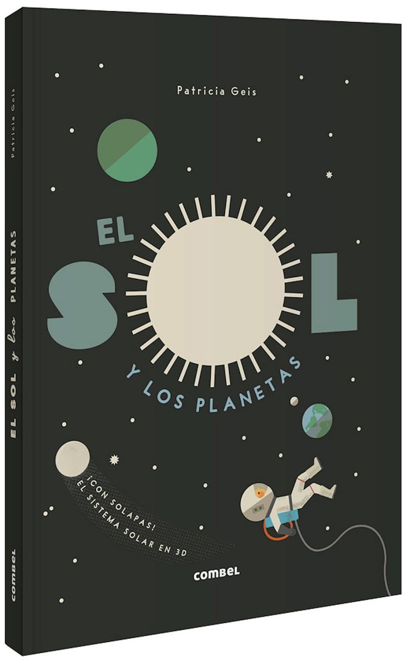 El Sol y los planetas | 9788491015048 | Patricia Geis