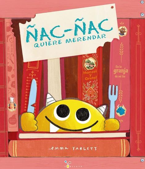 Ñac-ñac quiere merendar | 9788469643006 | Emma Yarlett