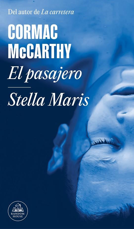 El pasajero ; Stella Maris | 9788439740704 | Cormac McCarthy