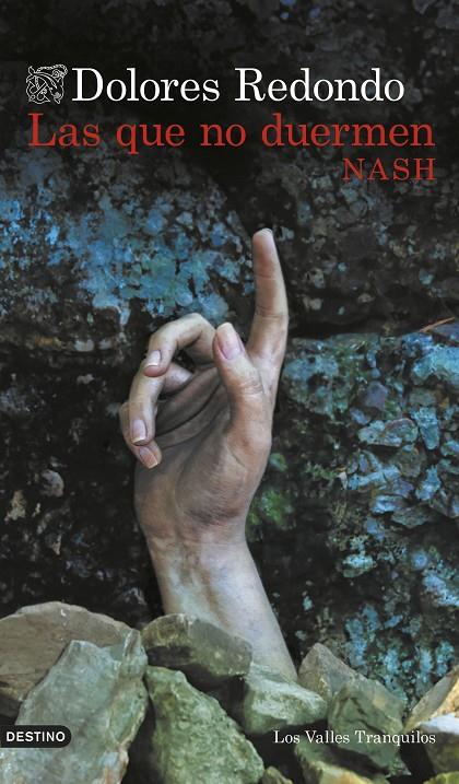 Las que no duermen : Nash (Los Valles Tranquilos; 1) | 9788423366484 | Dolores Redondo