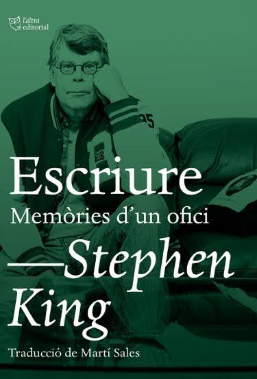 Escriure : memòries d'un ofici | 9788494782992 | Stephen King