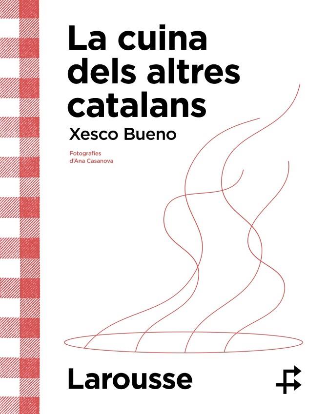 La cuina dels altres catalans | 9788419436634 | Xesco Bueno