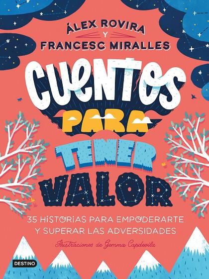 Cuentos para tener valor | 9788408249146 | Àlex Rovira ; Francesc Miralles ; Gemma Capdevila