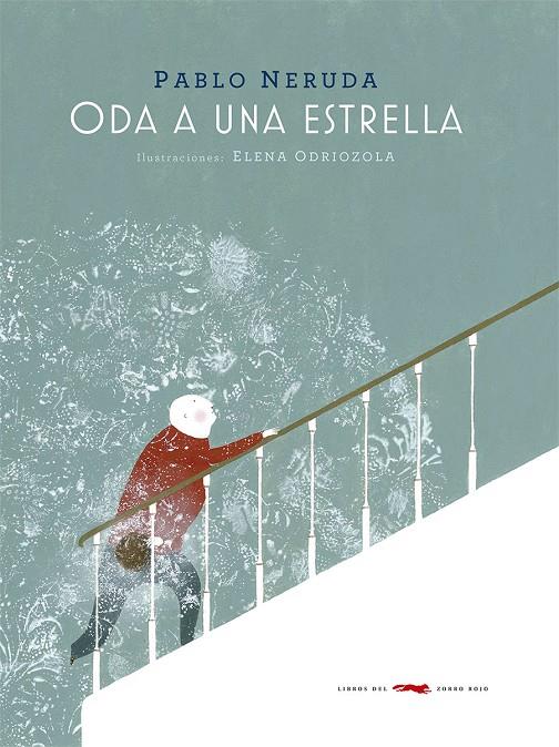 Oda a una estrella | 9788412545975 | Pablo Neruda ; Elena Odriozola