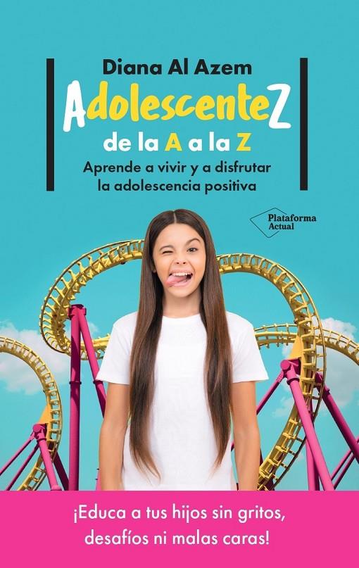 AdolescenteZ, de la A a la Z | 9788419655349 | Diana Al Azem