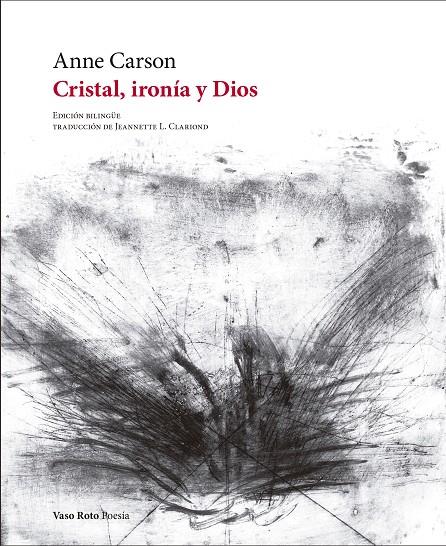 Cristal, ironía y Dios | 9788412592115 | Anne Carson