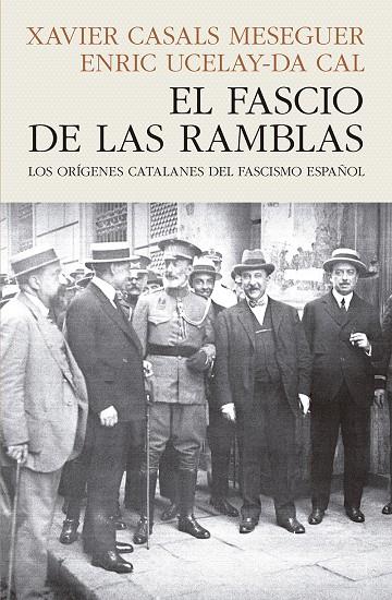 El Fascio de Las Ramblas | 9788412595468 | Xavier Casals Meseguer ; Enric Ucelay-Da Cal