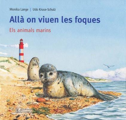 Allà on viuen les foques | 9788426137166 | Monika Lange ; Udo Kruse-Schulz