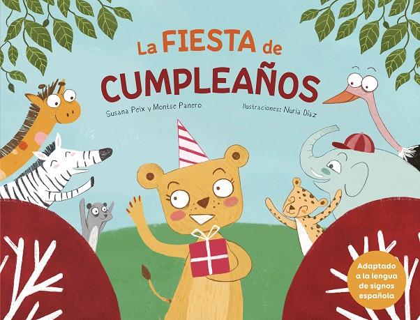 La fiesta de cumpleaños | 9788417766610 | Susana Peix ; Montse Panero ; Nuria Díaz