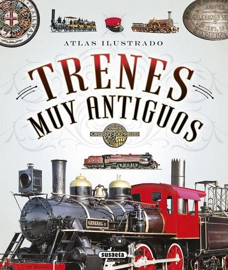 Trenes muy antiguos | 9788467745498 | Andrea Fonseca ; Joaquín Arana ; Clotilde Claret ; Juan Pablo Ruiz Palacio