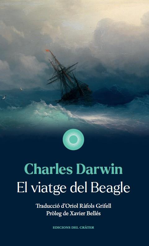 El viatge del Beagle | 9788412450392 | Charles Darwin