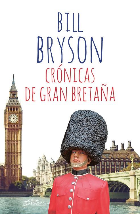 Crónicas de Gran Bretaña | 9788411321136 | Bill Bryson