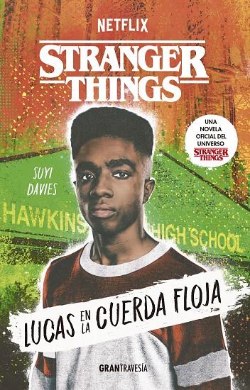 Lucas en la cuerda floja (Stranger things) | 9788412473018 | Suyi Davies