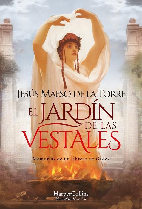 El jardín de las vestales | 9788410021280 | Jesús Maeso De La Torre