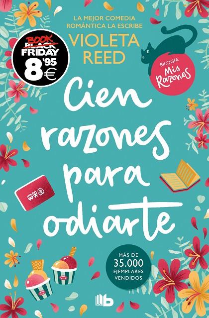 Cien razones para odiarte (Mis razones; 1) | 9788413149950 | Violeta Reed