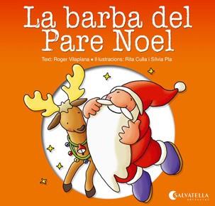 La barba del Pare Noel | 9788484127420 | Roger Vilaplana ; Rita Culla ; Sílvia Pla 