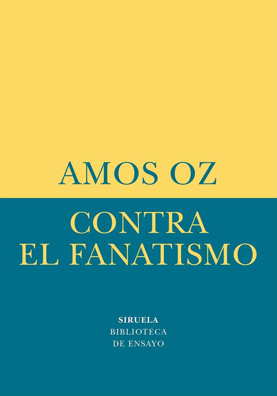 Contra el fanatismo | 9788478447084 | Amos Oz