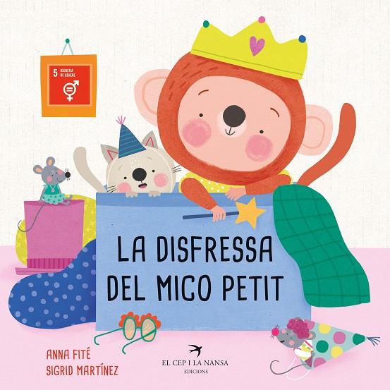 La disfressa del Mico Petit | 9788418522710 | Anna Fité ; Sigrid Martínez