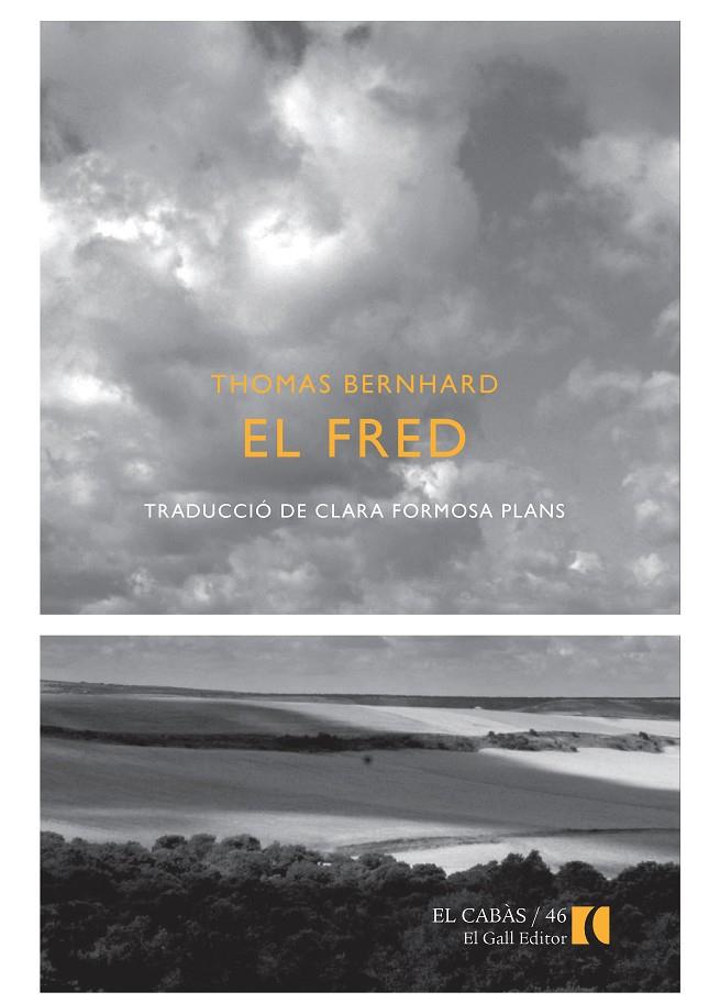 El fred | 9788492574872 | Thomas Bernhard