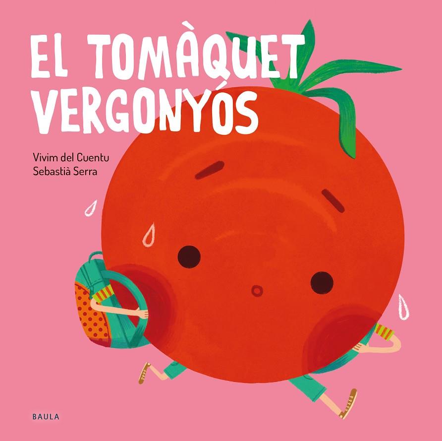 El tomàquet vergonyós | 9788447945108 | Vivim del Cuentu ; Sebastià Serra