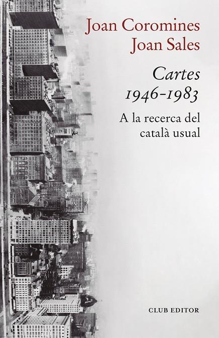 Cartes 1946-1983 | 9788473294447 | Joan Coromines ; Joan Sales