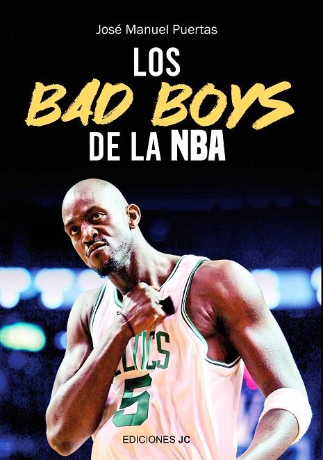 Los Bad Boys de la NBA | 9788415448716 | José Manuel Puertas