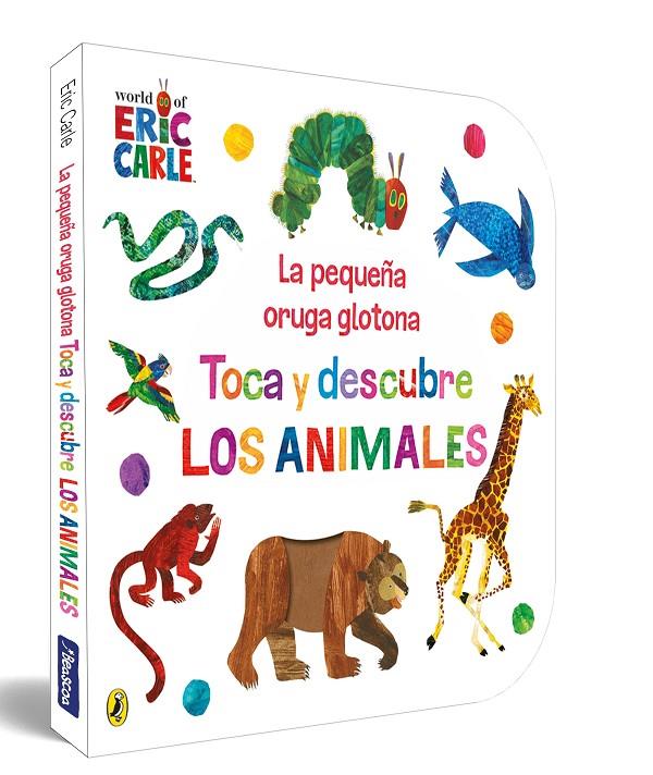 Toca y descubre los animales (La pequeña oruga glotona) | 9788448864934 | Eric Carle