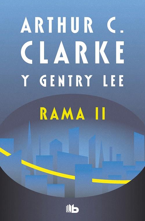 Rama II (Rama; 2) | 9788413146331 | Arthur C. Clarke ; Gentry Lee