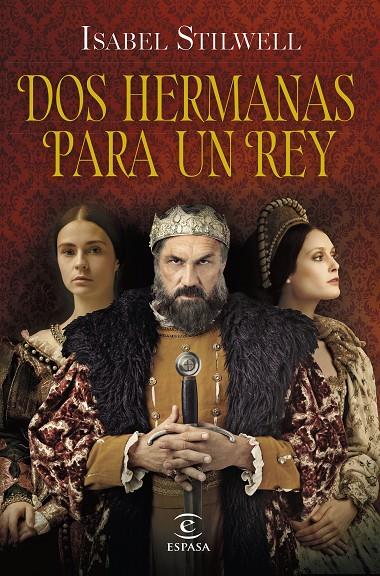 Dos hermanas para un rey | 9788467063677 | Isabel Stilwell