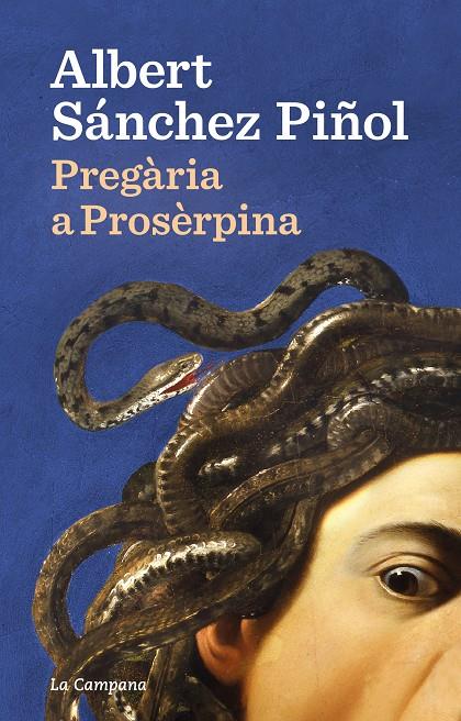 Pregària a Prosèrpina | 9788418226922 | Albert Sánchez Piñol