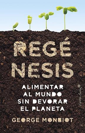 Regénesis | 9788412619997 | George Monbiot