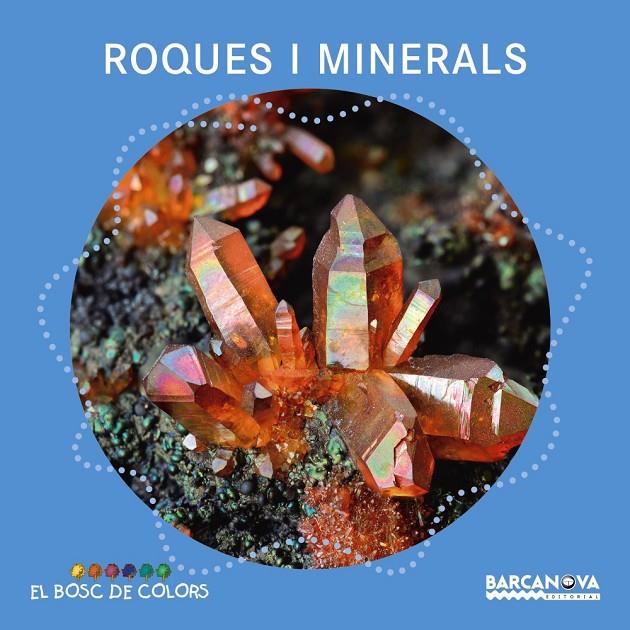 Roques i minerals | 9788448941390 | Estel Baldó ; Rosa Gil ; Maria Soliva