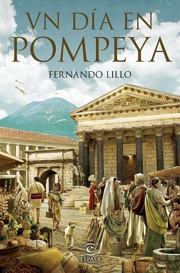 Un día en Pompeya | 9788467058338 | Fernando Lillo Redonet