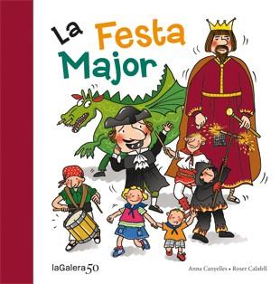 La festa major | 9788424645625 | Anna Canyelles ; Roser Calafell